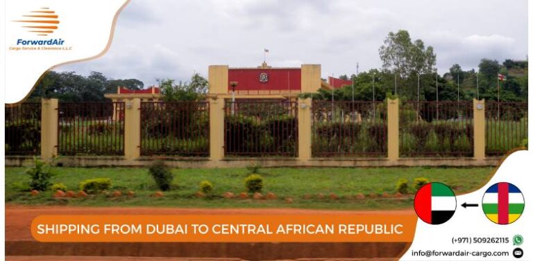 SHIPPING FROM DUBAI TO CENTRAL AFRICAN REPUBLIC